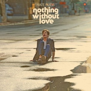 Nate Ruess artwork for "Nothing Without Love" single