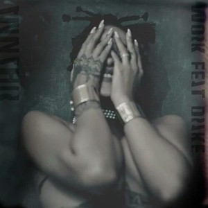 Cover art for "Work" single by Rihanna featuring Drake