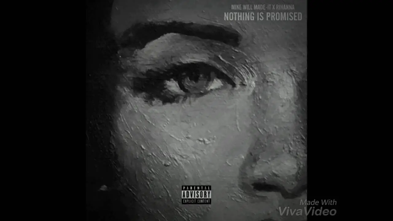 rihanna nothing is promised ft. mike will made it