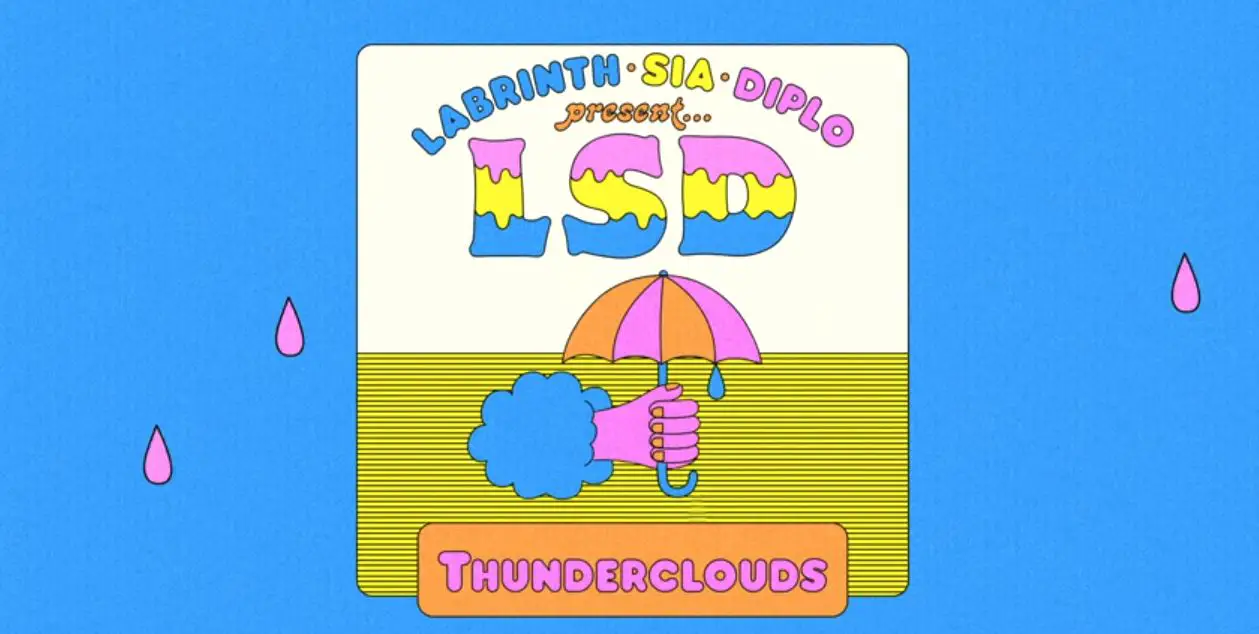 lsd thunderclouds labrinth sia diplo single new lyrics