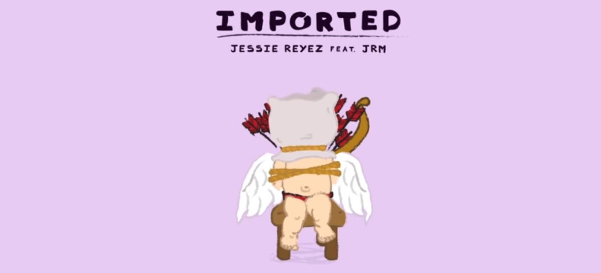 jessie reyez imported jrm single lyrics review